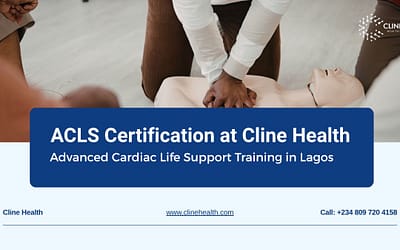 ACLS Certification at Cline Health | Advanced Cardiac Life Support Training in Lagos